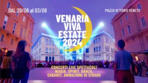 Viva l'estate 2024 Venaria Reale